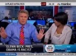 Glenn Beck's 'Obama is Racist' Comment Fuels MSNBC and Beyond