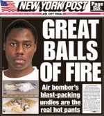 NY Post's Take On Underwear Bomber: 'Great Balls Of Fire' (Update)
