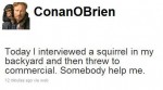 Happy Wednesday: Conan O'Brien Is Now On Twitter