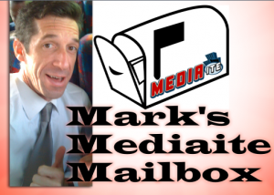 Mark'sMediaiteMailbox
