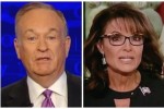 O’Reilly Responds to Palin Scolding Him over ‘Reality Show’ Dig bill palin
