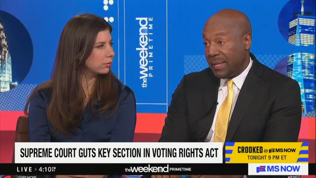 MS NOW Legal Analyst Claims Black Voters Have No Rights' That the Supreme Court Respects'