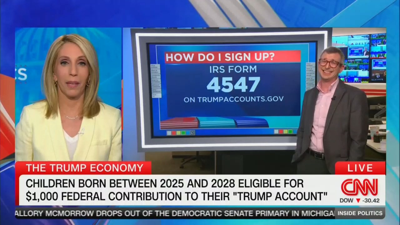 ‘Free Money’: CNN’s Dana Bash Calls Trump Accounts ‘Phenomenal’